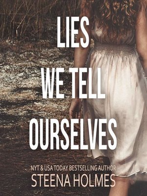 cover image of Lies We Tell Ourselves